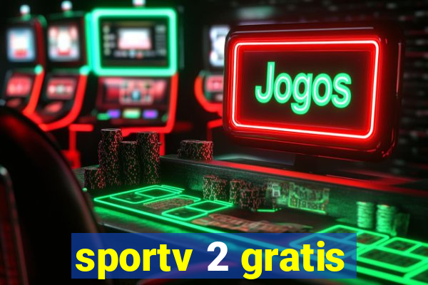 sportv 2 gratis